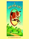 A Dog For Life
